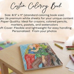 May include: A custom coloring book with a soft cover, personalized from your photos. The book is 8.5" x 11" with 26 white sheets, suitable for crayons, colored pencils, markers, pastels, and watercolors. The cover features a colorful drawing.