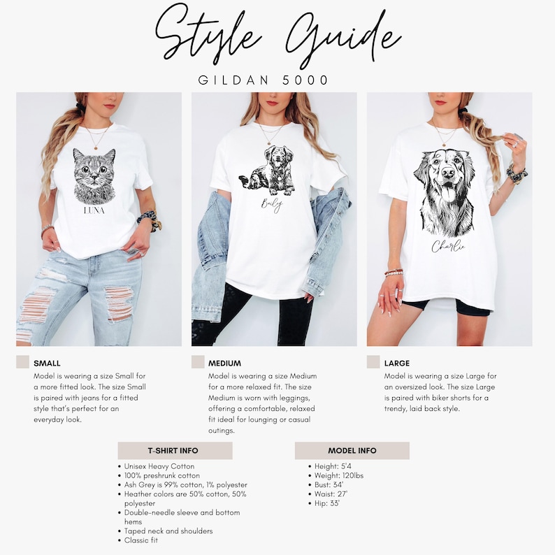 May include: Style guide for Gildan 5000 t-shirts, showing three models wearing different sizes: small, medium, and large. Each model is wearing a white t-shirt with a black and white illustration of a pet and the pet's name.