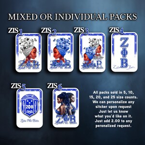 May include: A collection of six rectangular stickers with white backgrounds and blue borders. The stickers feature images of women, sorority symbols, and the text "Zeta Phi Beta". The phrase "Mixed or Individual Packs" is at the top.