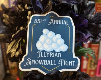 Illyrian Snowball Fight - Bookish - Booktok - Laptop Decal - ACOTAR Sticker