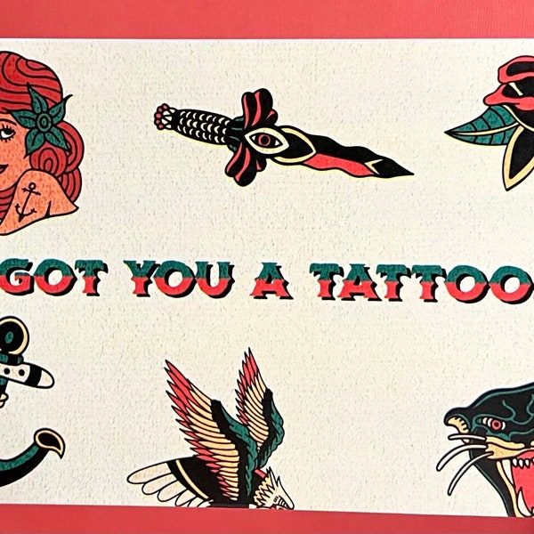 Funny Greeting Card | American Traditional Tattoo Inspired Birthday Card | Birthday Gift |  Card for Him or Her | I got you a Tattoo |