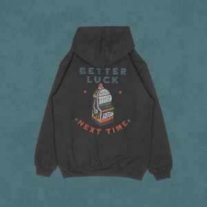 777 Vintage Hoodie & Joggers | Better Luck Next Time sweatshirt | American Traditional Tattoo | Alt Apparel | Gift for Him | Sweatpants |