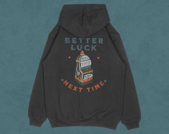 777 Vintage Hoodie & Joggers | Better Luck Next Time sweatshirt | American Traditional Tattoo | Alt Apparel | Gift for Him | Sweatpants |