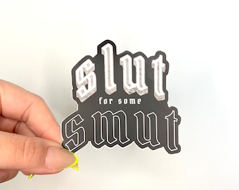 Sl*t for Some Smut Waterproof Sticker | Spicy Booktok Kindle Decal
