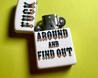 F**K around and Find Out Flip Top Lighter | Tattoo Flash Zippo Lighter | Gift for him | American Traditional Tattoo Gift | FAAFO |