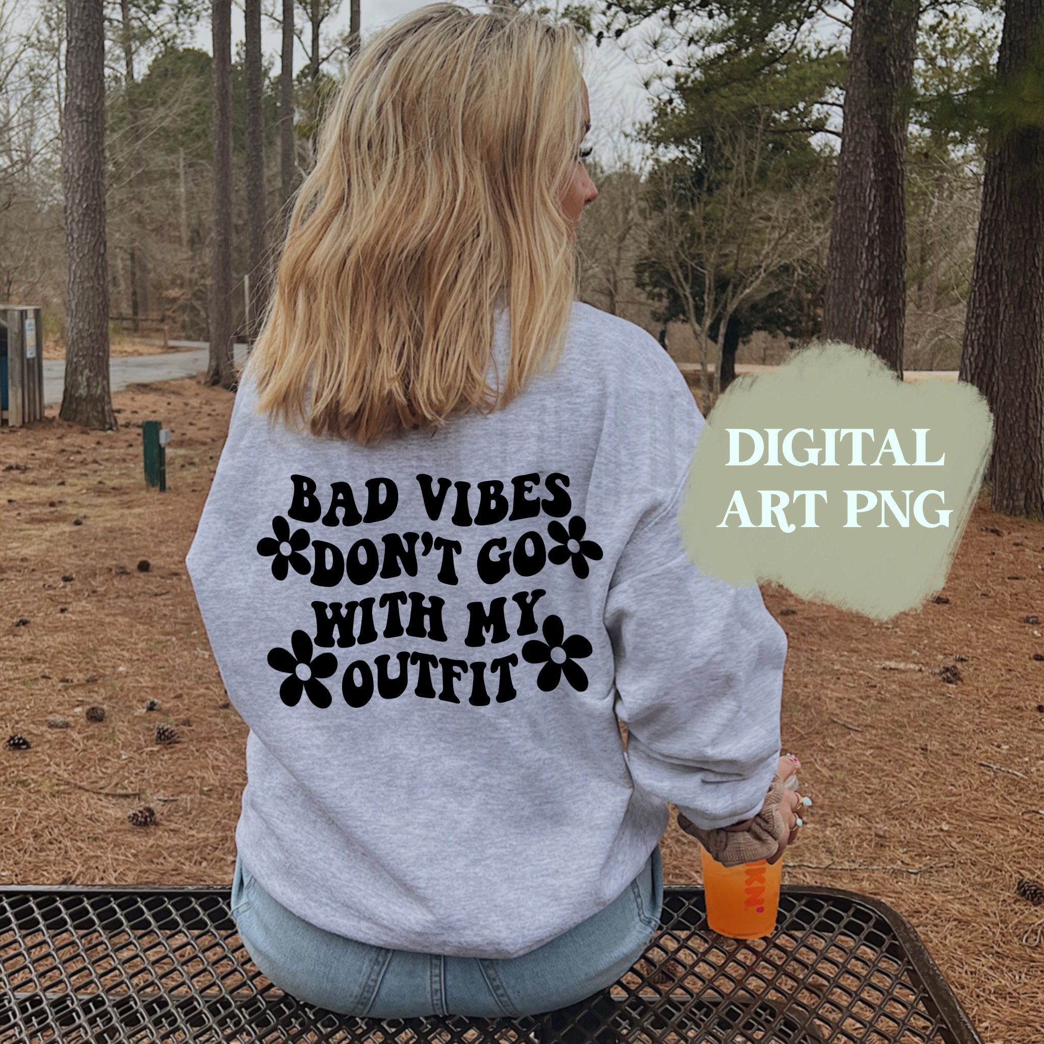 Bad Vibes Dont Go With My Outfit Belt