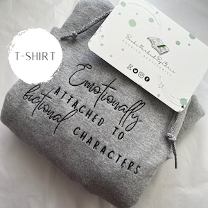 Embroidered Book T-Shirt – Emotionally Attached to Fictional Characters