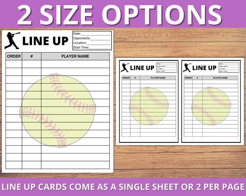 May include: Two printable softball line-up cards with a yellow softball graphic. The cards have spaces for the order, number, and player name. The text "LINE UP CARDS COME AS A SINGLE SHEET OR 2 PER PAGE" is at the bottom of the image.