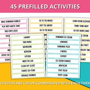 May include: A printable chart with 45 pre-filled activities for children. The chart is divided into three columns, each with a different theme: "Make Homemade Bubbles", "Go to the Movies", and "Living Room Sleepover". Each column has a list of activities, such as "Play with Kinetic Sand", "Visit the Library", and "Family Game Night".