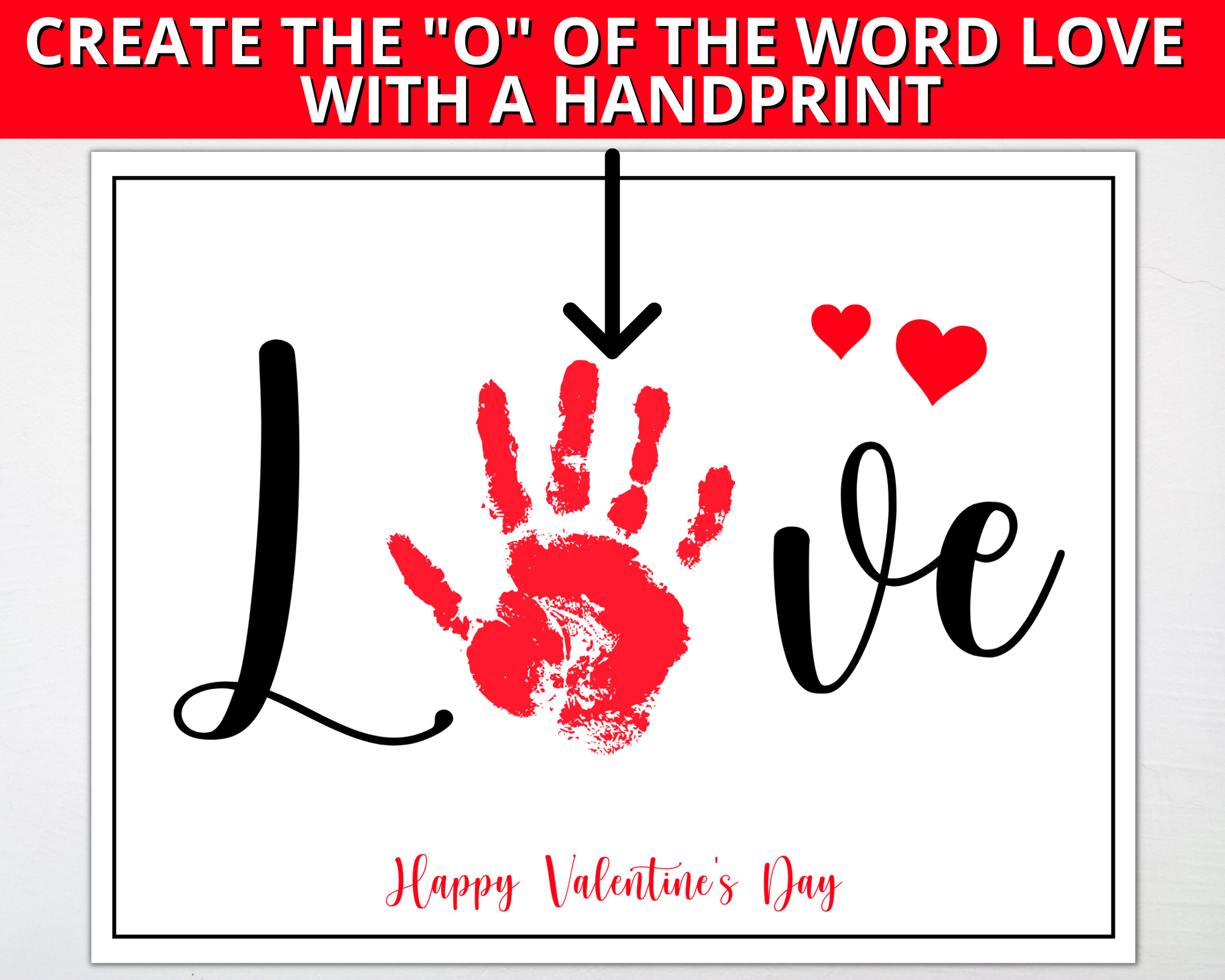 Valentine's Day Handprint Art, Love Valentine's Day Handprint Keepsake ...