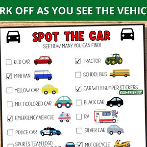 May include: A printable checklist for a car spotting game. The checklist includes a variety of vehicles, including a red car, mini van, yellow car, multicoloured car, emergency vehicle, police car, sports team logo, tractor, school bus, car with bumper stickers, black car, RV, silver car, and motorcycle.