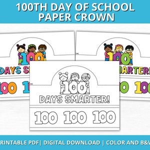 May include: Printable 100th day of school paper crown template. The crown features a colorful design with children holding the number 100. The crown is available in color and black and white.