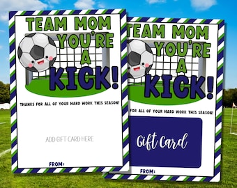 Soccer Team Mom Gift Card, Team Mom Thank You Gift, Soccer End of Season Gift, Team Parent Appreciation Card
