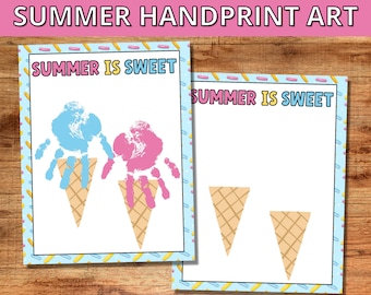 May include: Two printable cards with the text "Summer is Sweet" and handprint ice cream cones. The first card has two ice cream cones with handprints in blue and pink. The second card has two empty ice cream cones.