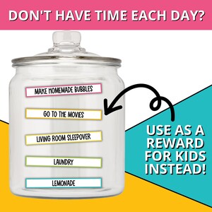 May include: A clear glass jar with a lid, filled with colourful paper slips. The slips have different activities written on them, such as "Make Homemade Bubbles", "Go to the Movies", "Living Room Sleepover", "Laundry", and "Lemonade". The text "USE AS A REWARD FOR KIDS INSTEAD!" is written on a blue and yellow background.