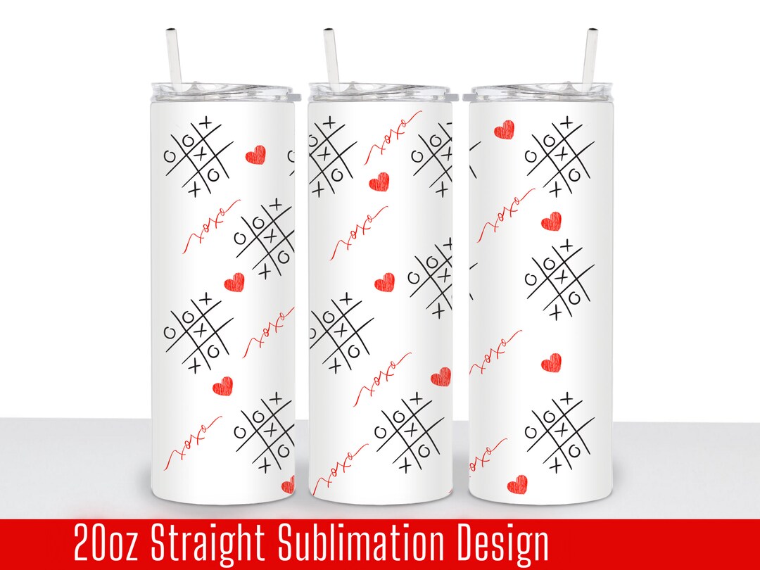 Valentine's Day Tic Tac Toe Sublimation Tumbler Wrap, Straight 20oz ...