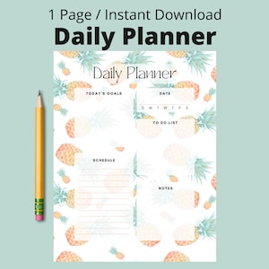 May include: A printable daily planner with a pineapple pattern. The planner includes sections for today's goals, schedule, to do list, and notes. The days of the week are listed as S, M, T, W, T, F, S.