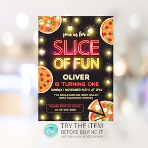 Puede incluir: Un letrero de ne&oacute;n con las palabras "Slice of Fun" en letras rojas y amarillas, con luces de cadena e ilustraciones de pizza. El texto debajo dice "Oliver cumple un a&ntilde;o" con la fecha y la hora del evento. El texto "Por favor, RSVP a Olivia al 00-000-0000" tambi&eacute;n est&aacute; incluido. El texto "Prueba el art&iacute;culo antes de comprarlo. Ver el enlace de demostraci&oacute;n en la descripci&oacute;n" est&aacute; en la parte inferior de la imagen.