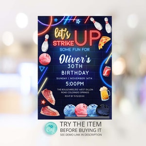 May include: A neon blue and red bowling-themed birthday invitation for Oliver's 30th birthday party. The invitation features a bowling ball, bowling pins, pizza, beer, and a soda can. The text on the invitation reads "Let's Strike Up Some Fun For Oliver's 30th Birthday" and includes the date, time, and location of the party.