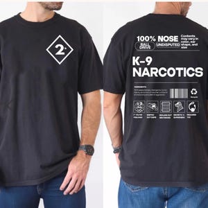 K-9 Narcotics Label T-Shirt
