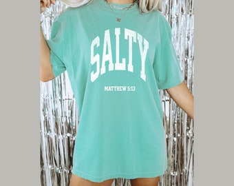 Salty Shirt, Matthew 513 Shirt, Salty Beach Shirt, Summer Beach Salty, Comfort Colors, Beach Shirt, Christian Apparel, Bible Verse Shirt