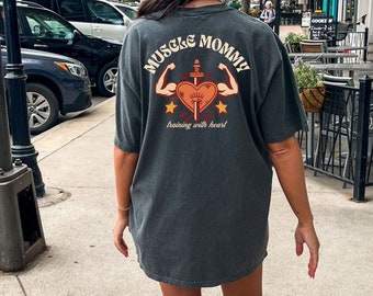 Comfort Colors, Muscle Mommy, Workout Shirt, Oversized Aesthetic, Gym Shirt, Pump Cover, Gift For Mom, Fitness Gifts, Gym Lover Gift