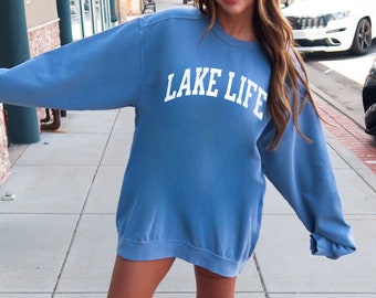 Comfort Colors, Lake Sweatshirt, Lake Life, Lake Life Sweatshirt, Lake Sweatshirts for Women, Lake Life Shirt, Lake Shirt, Lake Crewneck