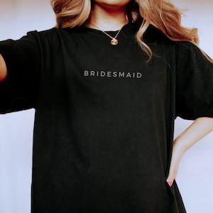 Comfort Colors, Bridesmaid Shirt, Getting Ready Outfits for Bridesmaids, Bridesmaid Shirts Getting Ready, Bridesmaid Getting Ready Outfit Black - Bridesmaid