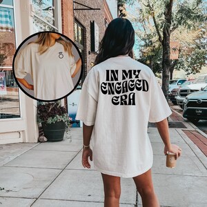 In mijn verloofde tijdperk shirt, verlovingscadeau, comfort kleuren bruid shirt. Verlovingsshirt, toekomstige mevrouw shirt, bruid shirt, net verloofd shirt