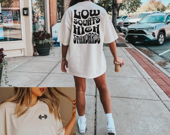 Comfort Colors, Low Squats High Standards, Comfort Colors, Workout Shirt, Gym Shirt, Oversized Workout Shirt, Pump Cover, Gym Lover Gift