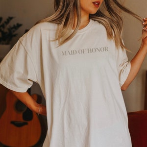 Comfort Colors, Getting Ready Outfits for Bridesmaids, Maid of Honor Shirt, Gift for Maid of Honor,  Bridal Party Shirt, Trendy MOH
