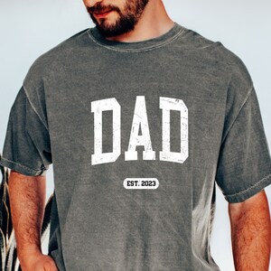 Comfort Colors Dad Established 2023 Shirt, New Dad Shirt, Gift for New Dad, Pregnancy Announcement Shirts, Dad Est 2023, Dad Established