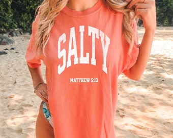 Salty Shirt, Matthew 513 Shirt, Salty Beach Shirt, Summer Beach Salty, Comfort Colors, Beach Shirt, Christian Apparel, Bible Verse Shirt