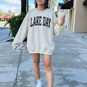Lake Day Sweatshirt, Lake Life Sweatshirt, Lake Sweatshirt, Lake Life Shirt, Lake Crewneck, Lake Shirt, Sweater for Woman, Lake Day Shirt