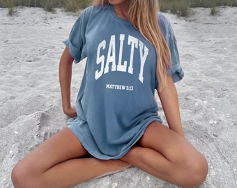 Salty Shirt, Matthew 513 Shirt, Salty Beach Shirt, Summer Beach Salty, Comfort Colors, Beach Shirt, Christian Apparel, Bible Verse Shirt