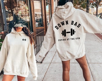 Crying at the Gym, Down Bad, Down Bad Shirt, Pump Cover, Pump Cover Women, Gym Shirt, Pump Cover Hoodie, Workout Hoodie, Workout Shirt