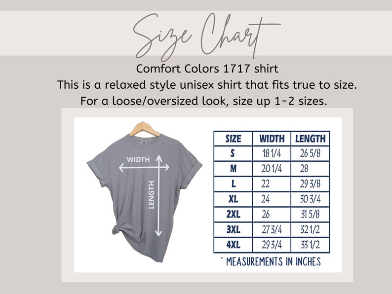 May include: Size chart for a unisex t-shirt in sizes S through 4XL. The chart shows the width and length measurements in inches for each size. The text states that the shirt is a relaxed style and fits true to size. It also suggests sizing up 1-2 sizes for a loose or oversized look.