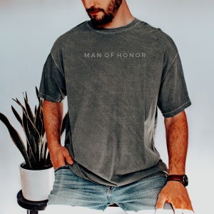 Comfort Colors Man of Honor Shirt, Bridal Party Shirts Men, Bridesmaid Shirt, Gift for Man of Honor, Bridesman Shirt, Man of Honor Shirt