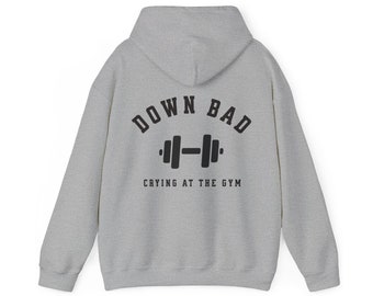 Crying at the Gym, Down Bad, Down Bad Shirt, Pump Cover, Pump Cover Women, Gym Shirt, Pump Cover Hoodie, Workout Hoodie, Workout Shirt