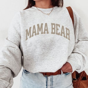 Mama Bear Shirt, Mama Bear Sweatshirt, Mama Bear Crewneck, Mother&#39;s Day, Gift for Mom, Mother&#39;s Day Gift, Trendy Mom Sweatshirt, Mama Bear