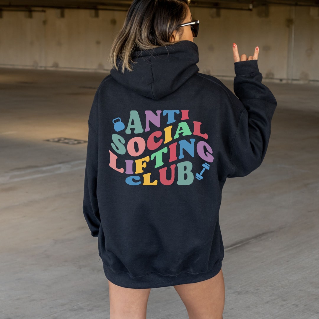 Anti Social Lifting Club Hoodie, Pump Cover Hoodie, Workout Shirt, Gift