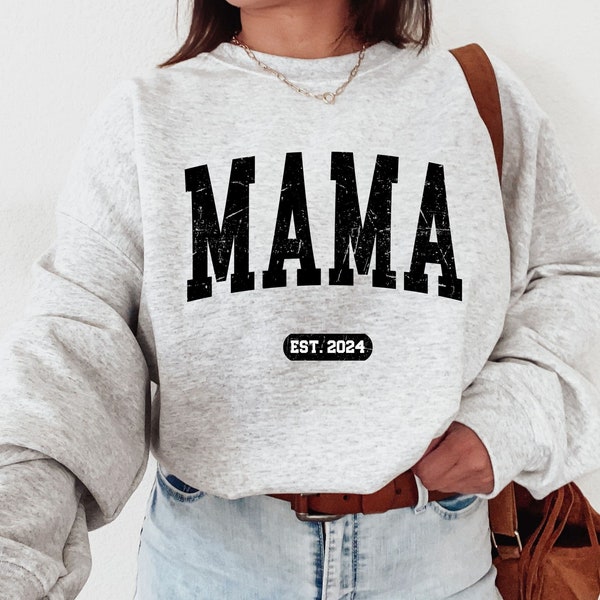 Mama Sweatshirt, moeder Est 2024 shirt, Mama Est 2024 sweatshirt, moeder sweatshirt, opgericht 2024, Mama Est 2024, nieuwe moeder cadeau, nieuwe moeder shirt