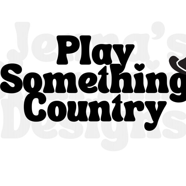 Play Something Country SVG | PNG