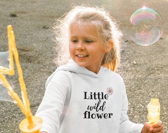 Little Wild Flower, Girls Clothing Gift for Kids, Back to School Kindergarten Comfort Youth Toddler Pullover Fleece Hoodie Hooded Sweatshirt
