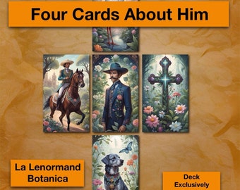 Four Lenormand Cards About Him Same Hour-La Lenormand Botanica