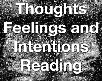 Thoughts Feelings and Intentions Tarot Card Reading