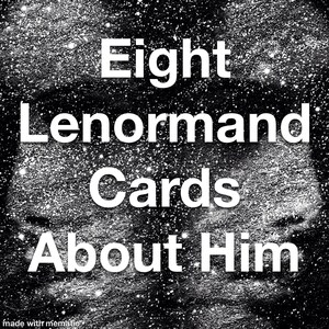 Otto carte Lenormand su di lui