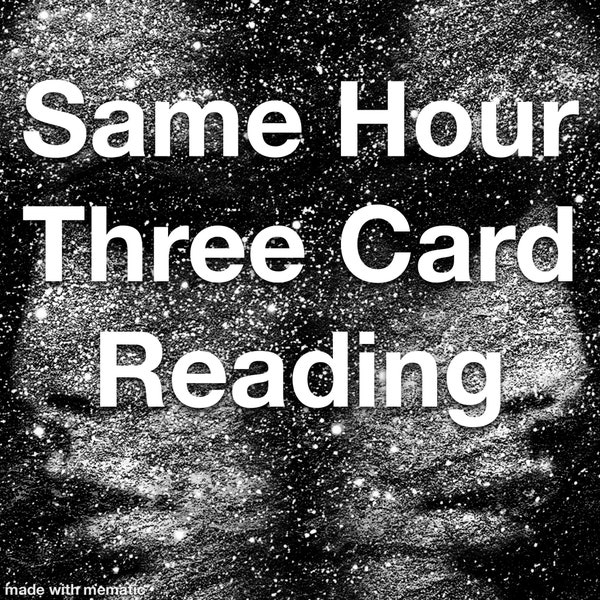 In-Depth Three Card Tarot Reading Same Hour