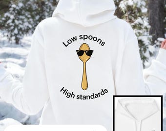 Minimalist Spoonie Hoodie "Low Spoons High Standards", Medical Zebra Awareness, Chronic Illness Sweatshirt, Humorous Spoon Theory Shirt