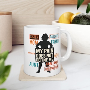 My Pain Does Not Define Me Mug, Chronic Pain Awareness Gift, Pain Warrior Mug, Chronic Pain Coffee Mug, Mental Health, Self-Care Gift